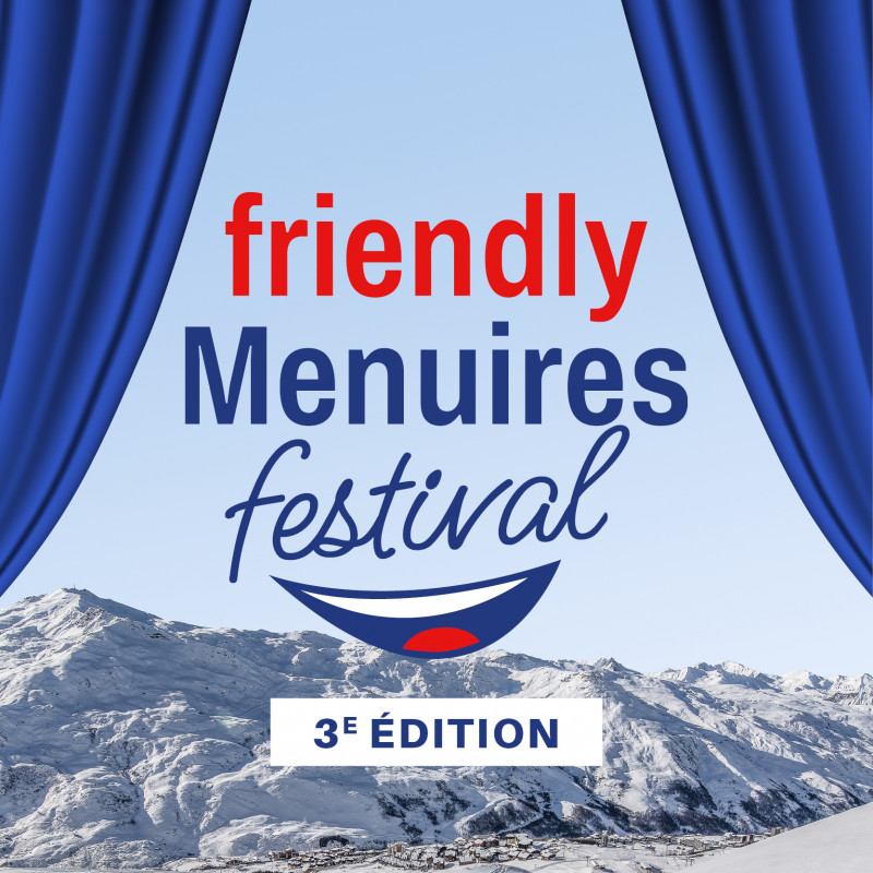Friendly Menuires Festival - Edition 2026