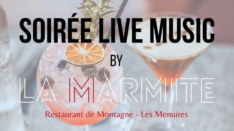 Soir&eacute;e Live Music by La Marmite